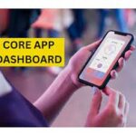 تحميل تطبيق core app dashboard للاندرويد وللايفون اخر اصدار 2024 مجانا